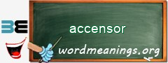 WordMeaning blackboard for accensor